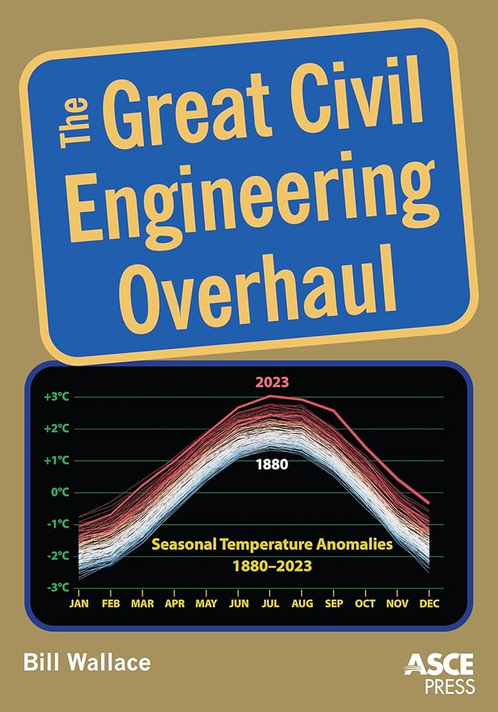 Cover of "The Great Civil  Engineering Overhaul," by Bill Wallace